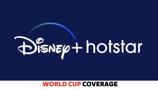 Watch ICC Cricket World Cup on Disney+ Hotstar in India
